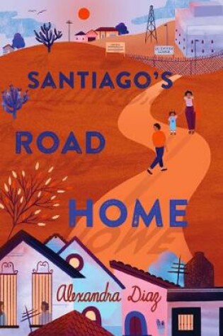 Cover of Santiago's Road Home