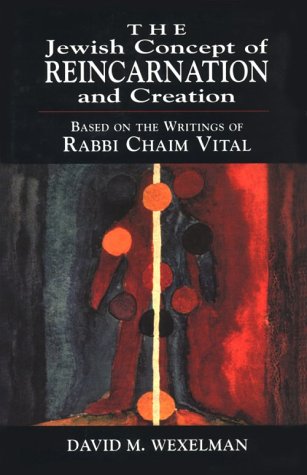 Book cover for The Jewish Concept of Reincarnation and Creation