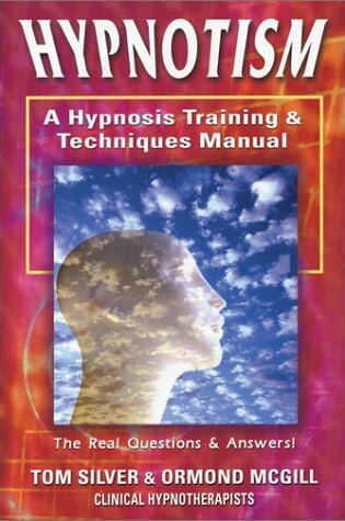 Cover of Hypnotism, a Hypnosis Training and Techniques