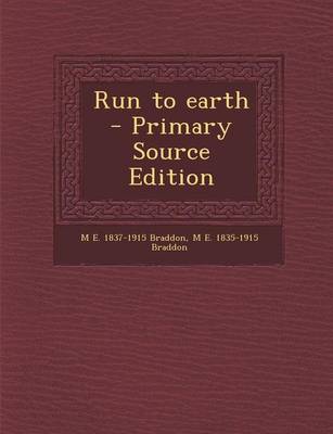 Book cover for Run to Earth - Primary Source Edition