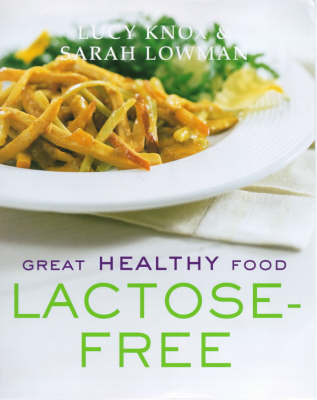 Cover of Great Healthy Food Lactose-free