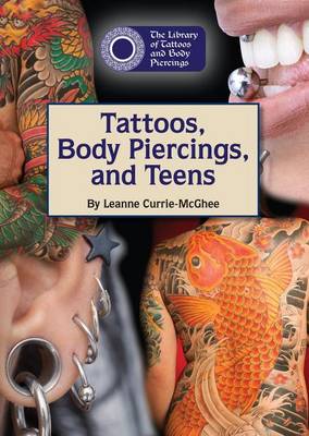 Book cover for Tattoos, Body Piercings, and Teens