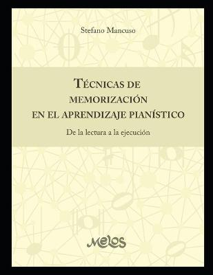 Book cover for Tecnicas de memorizacion en el aprendizaje pianistico