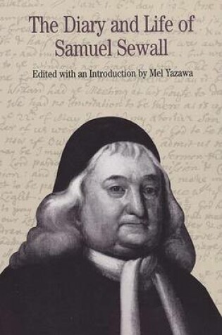 Cover of The Diary and Life of Samuel Sewall