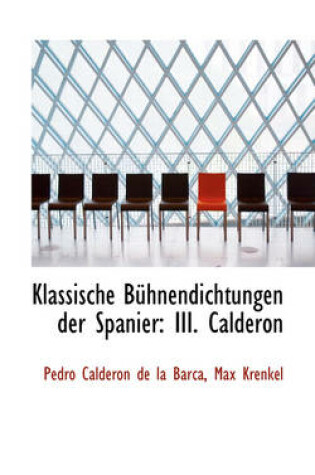 Cover of Klassische Buhnendichtungen Der Spanier