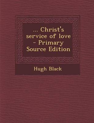 Book cover for ... Christ's Service of Love