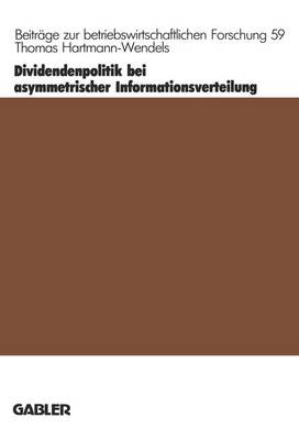 Cover of Dividendenpolitik bei asymmetrischer Informationsverteilung