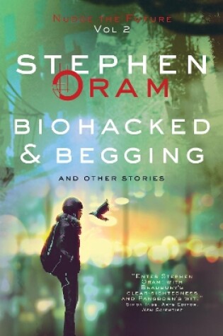Cover of Biohacked & Begging