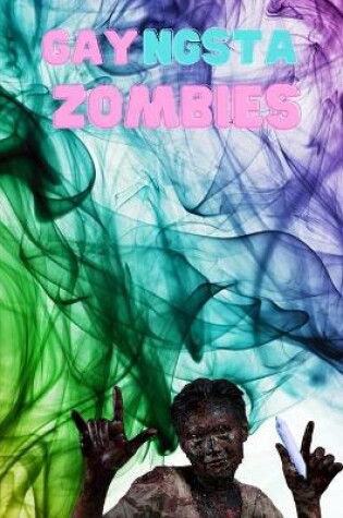 Cover of GAYngsta Zombies