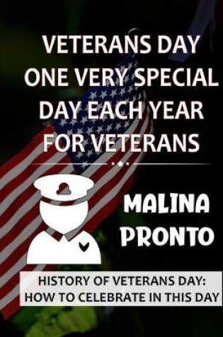 Cover of Veterans Day / One Very Special Day Each Year For Veterans