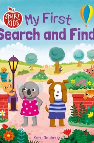 Cover of Smart Kids: My First Search and Find