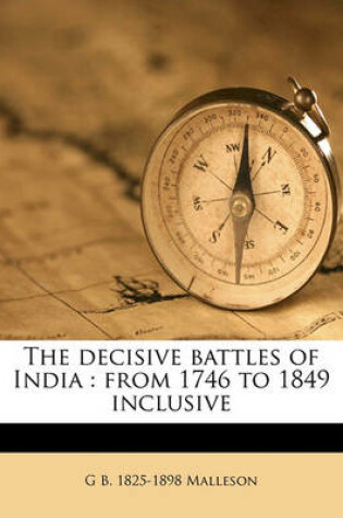 Cover of The Decisive Battles of India