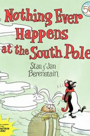 Nothing Ever Happens at the South Pole