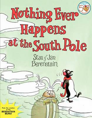 Book cover for Nothing Ever Happens at the South Pole