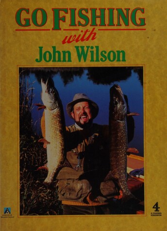 Book cover for Go Fishing with John Wilson