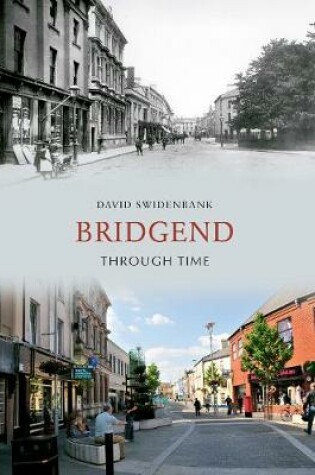 Cover of Bridgend Through Time