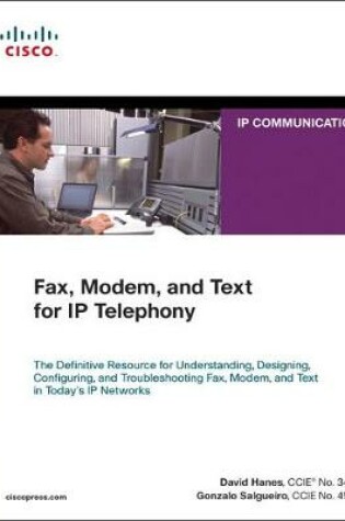 Cover of Fax, Modem, and Text for IP Telephony