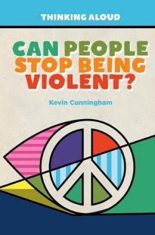 Cover of Can People Stop Being Violent?
