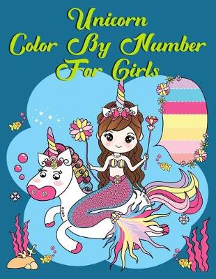 Book cover for Unicorn Color by Number For Girls