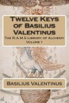 Book cover for Twelve Keys of Basilius Valentinus