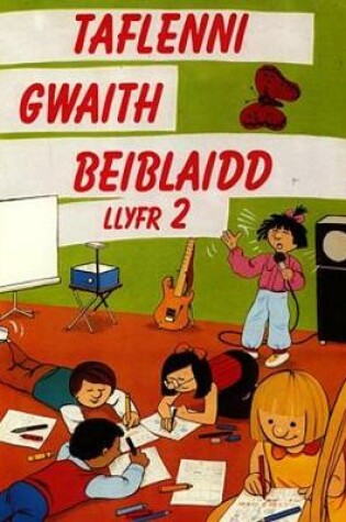 Cover of Taflenni Gwaith Beiblaidd - Llyfr 2