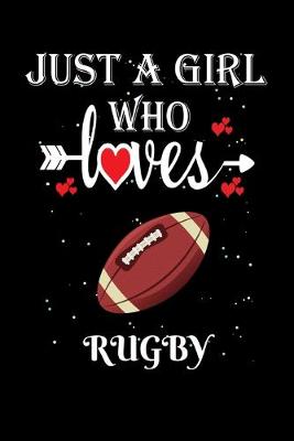 Book cover for Just a Girl Who Loves Rugby