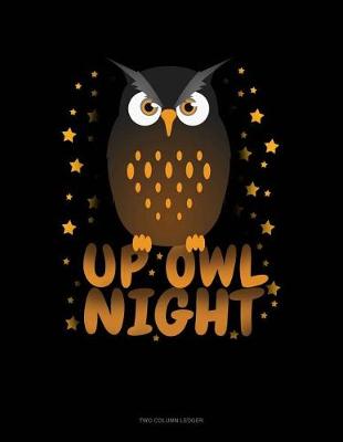 Book cover for Up Owl Night