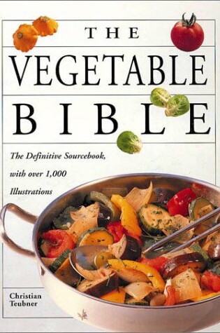 Cover of The Vegetable Bible