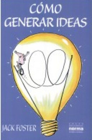 Cover of Como Generar Ideas