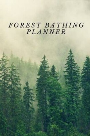 Cover of Forest Bathing