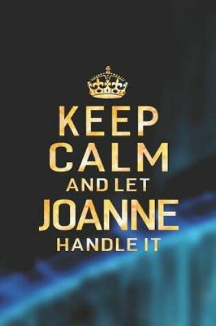 Cover of Keep Calm and Let Joanne Handle It