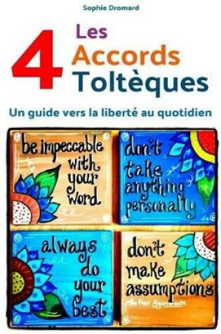 Cover of Les quatre accords tolteques