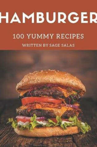 Cover of 100 Yummy Hamburger Recipes