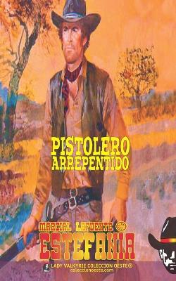 Book cover for Pistolero arrepentido (Colección Oeste)