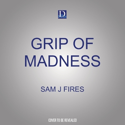 Book cover for Grip of Madness