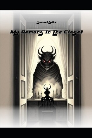 Cover of My Demons In The Closet