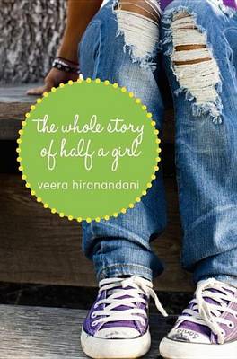 Book cover for The Whole Story of Half a Girl