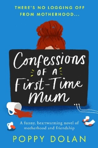 Cover of Confessions of a First-Time Mum