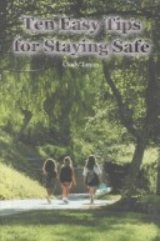 Cover of Ten Easy Tips for Staying Safe