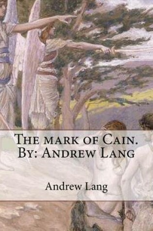 Cover of The mark of Cain.By