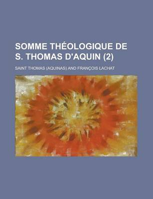 Book cover for Somme Theologique de S. Thomas D'Aquin (2)