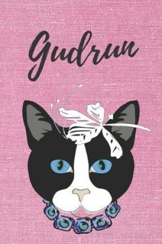 Cover of Gudrun Notizbuch Katze / Malbuch / Tagebuch / Journal / DIN A5 / Geschenk