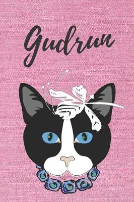 Book cover for Gudrun Notizbuch Katze / Malbuch / Tagebuch / Journal / DIN A5 / Geschenk