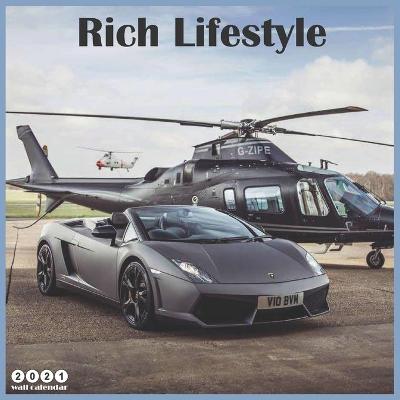 Book cover for Rich Lifestyle 2021 Wall Calendar