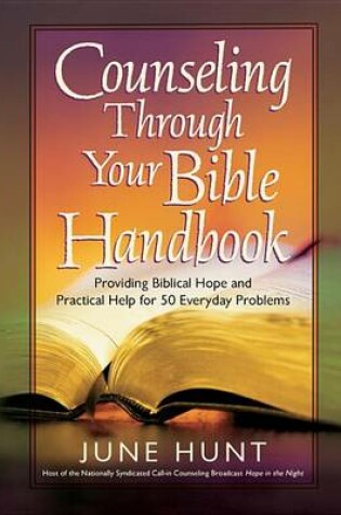 Cover of Counseling Through Your Bible Handbook