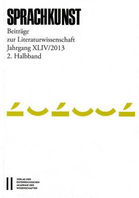Cover of Sprachkunst. Beitrage Zur Literaturwissenschaft / Sprachkunst Jahrgang XLIV/201, 2. Halbband