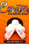 Book cover for Easter Coloring Book For Kids Ages 4-8