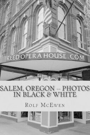 Cover of Salem, Oregon -- Photos in Black & White