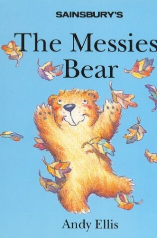 Cover of The Messiest Bear