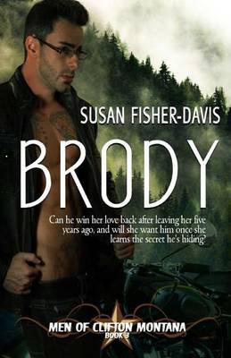 Book cover for Brody Men of Clifton, Montana Book 3